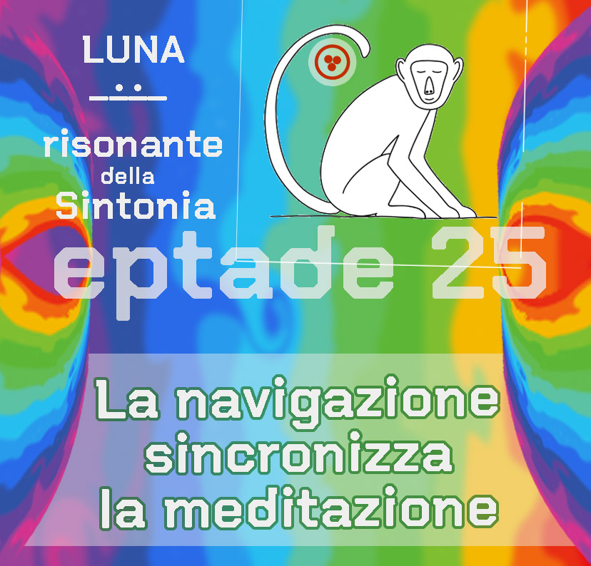 Eptade 25: La navigazione sincronizza la meditazione